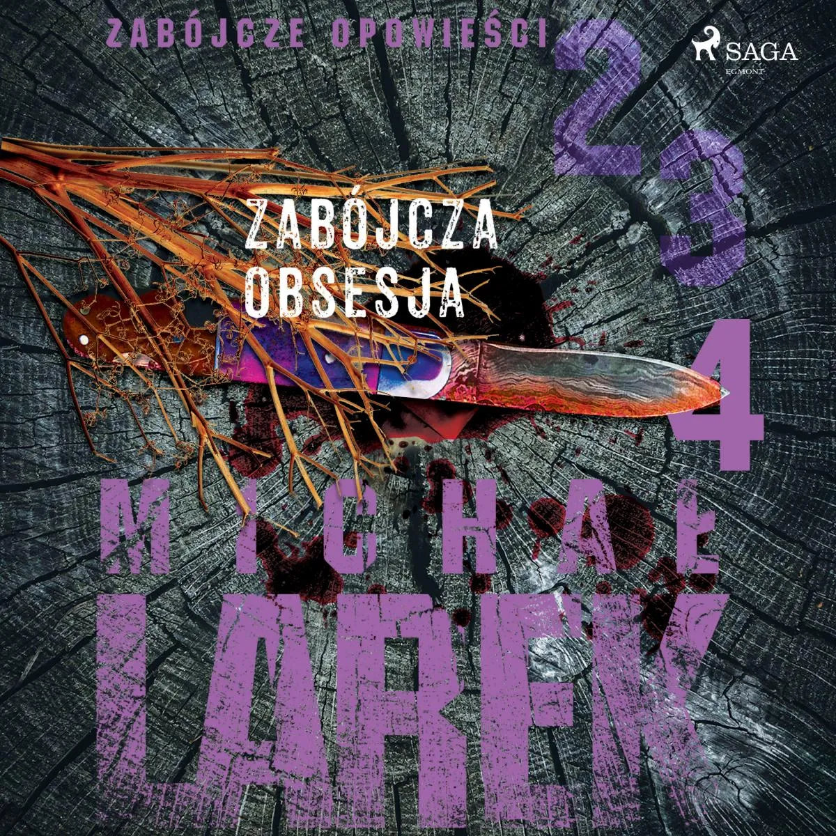 Cover: Zabójcze opowieści 4: Zabójcza obsesja (Hörbuch Download) von Michal Larek
