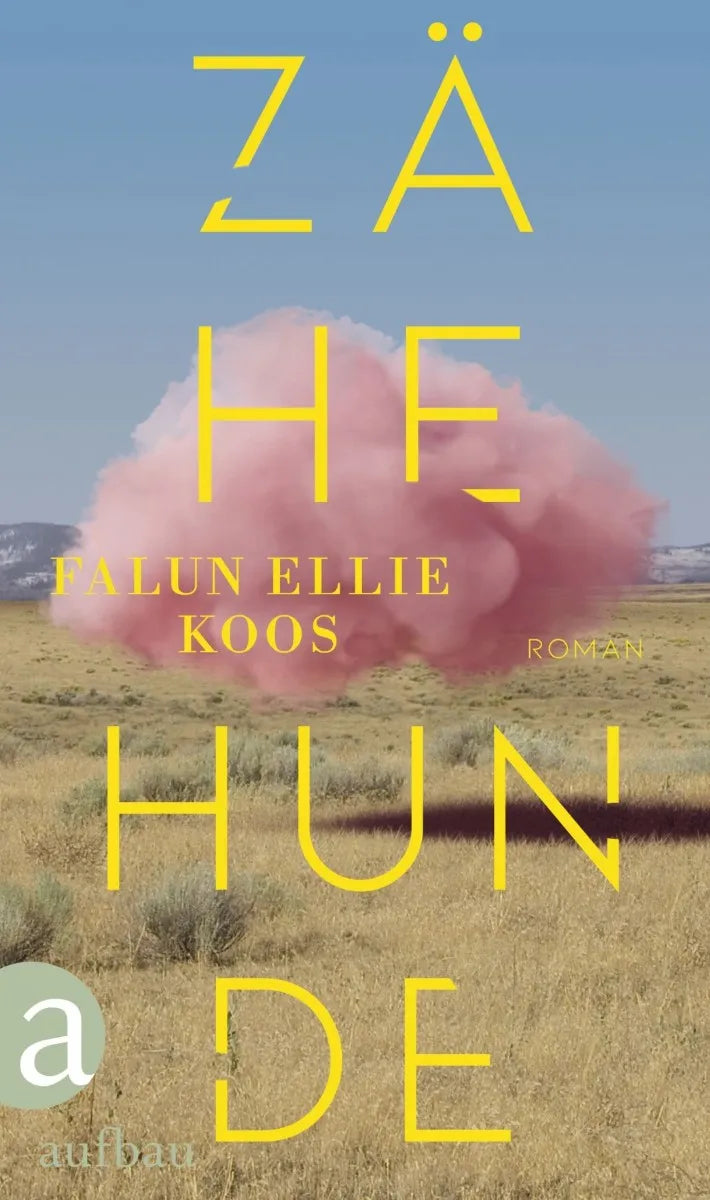 Cover: Zähe Hunde (E-Book) von Falun Ellie Koos