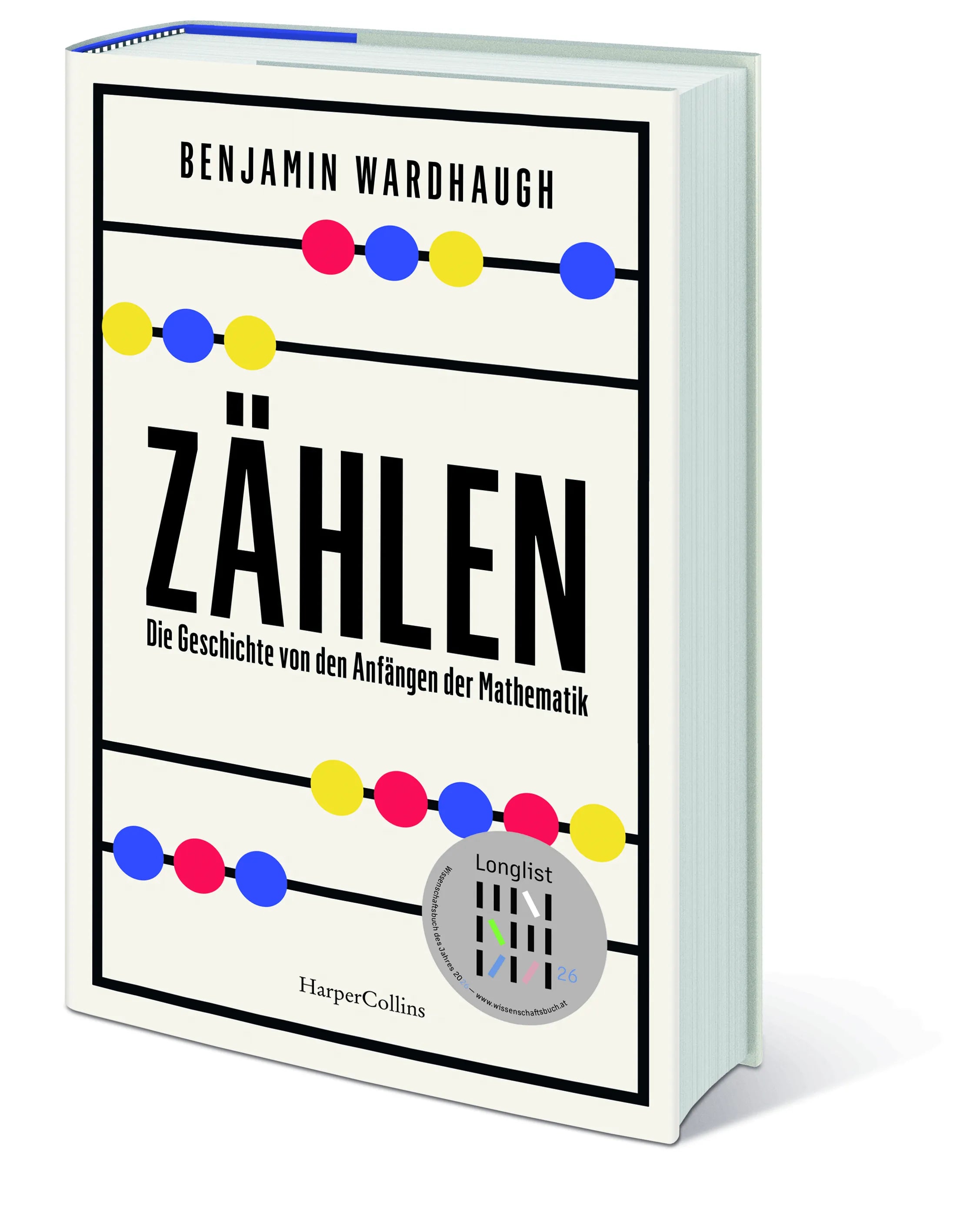 Benjamin Wardhaugh - Zählen. Die Geschichte von den Anfängen der Mathematik