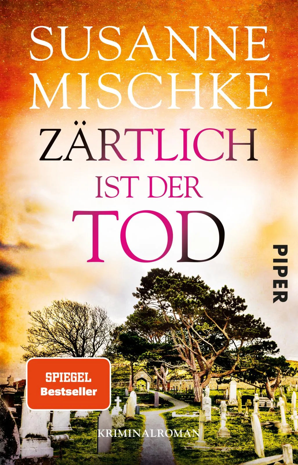Buchcover von 'Zärtlich ist der Tod' - Taschenbuch von Susanne Mischke