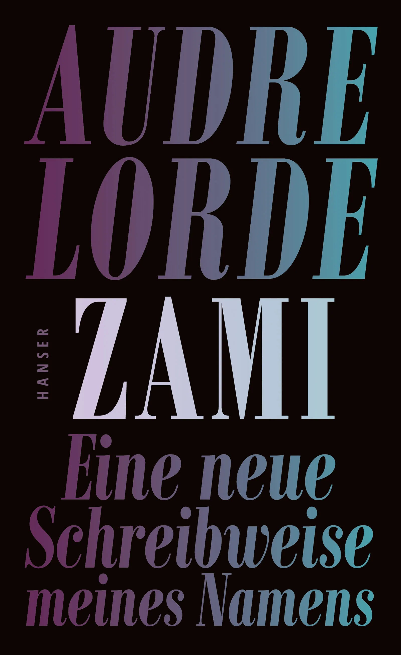 Buchcover von 'Zami' - Gebundene Ausgabe von Audre Lorde