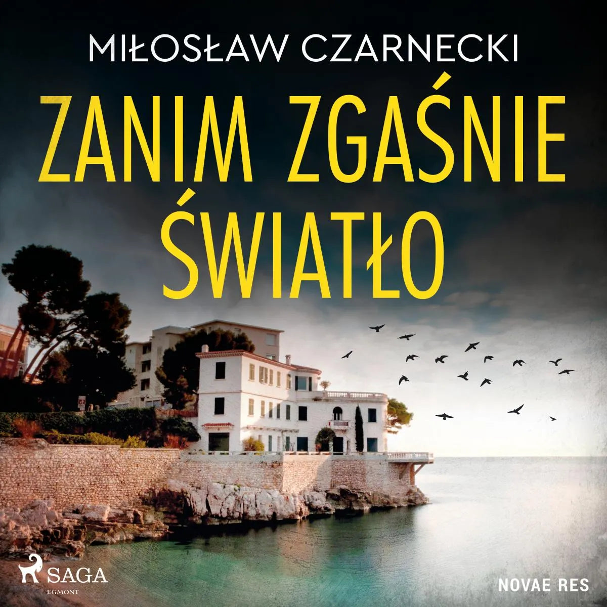 Cover: Zanim zgaśnie światło (Hörbuch Download) von Miloslaw Czarnecki