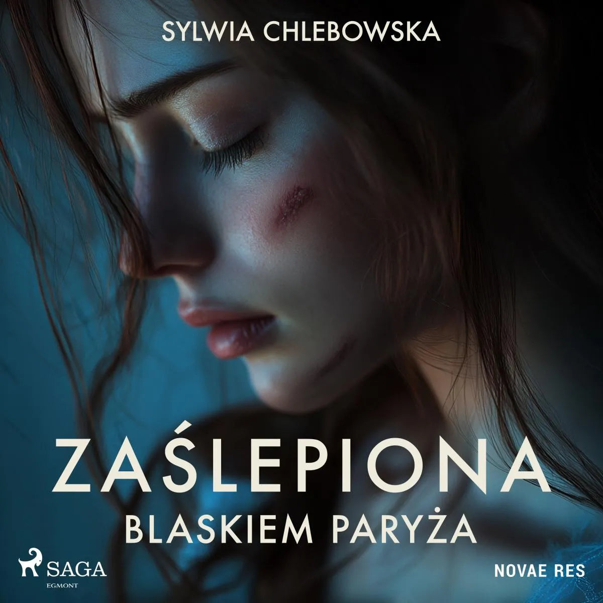 Cover: Zaślepiona blaskiem Paryża (Hörbuch Download) von Sylwia Chlebowska