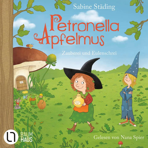 Zauberei und Eulenschrei - Petronella Apfelmus, Teil 12
