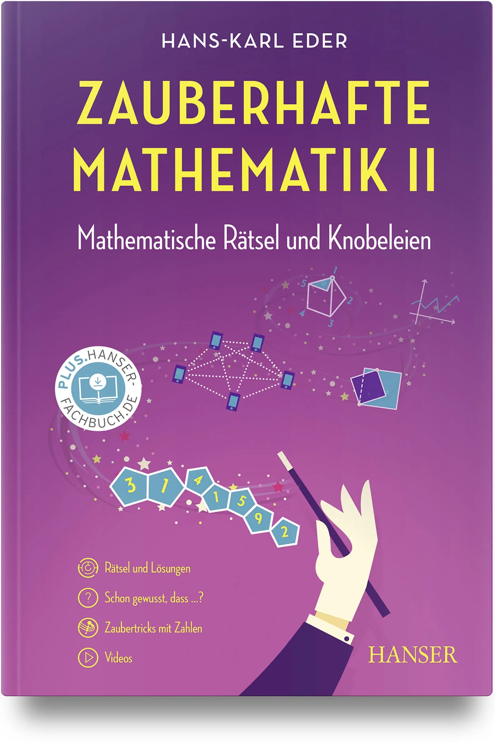 Buchcover von 'Zauberhafte Mathematik II' - Gebundene Ausgabe von Hans-Karl Eder