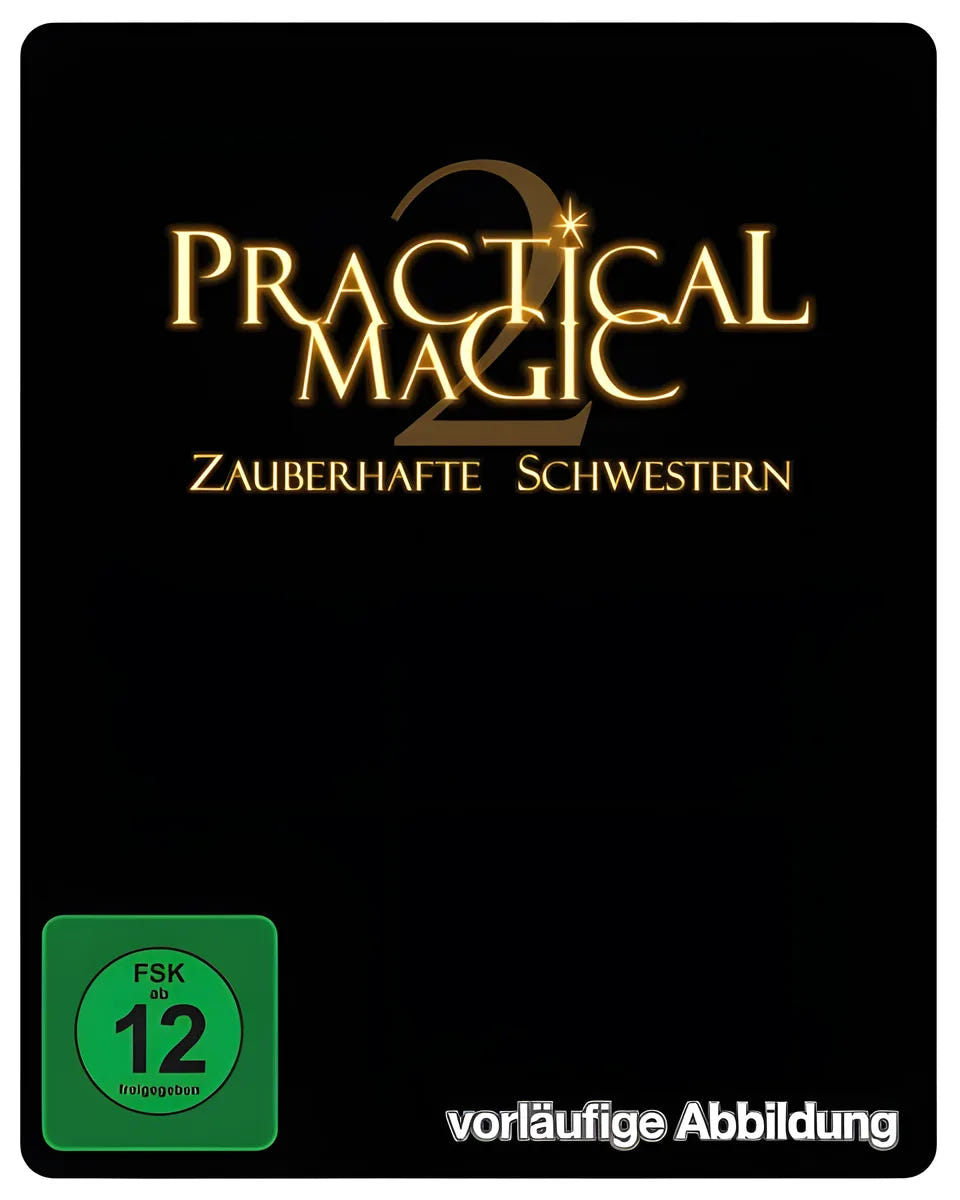 4K UHD Blu-ray-Cover: Zauberhafte Schwestern 2 - Steelbook. Regie: Susanne Bier. Vorläufiges PLAION-Cover; finale Abbildung folgt