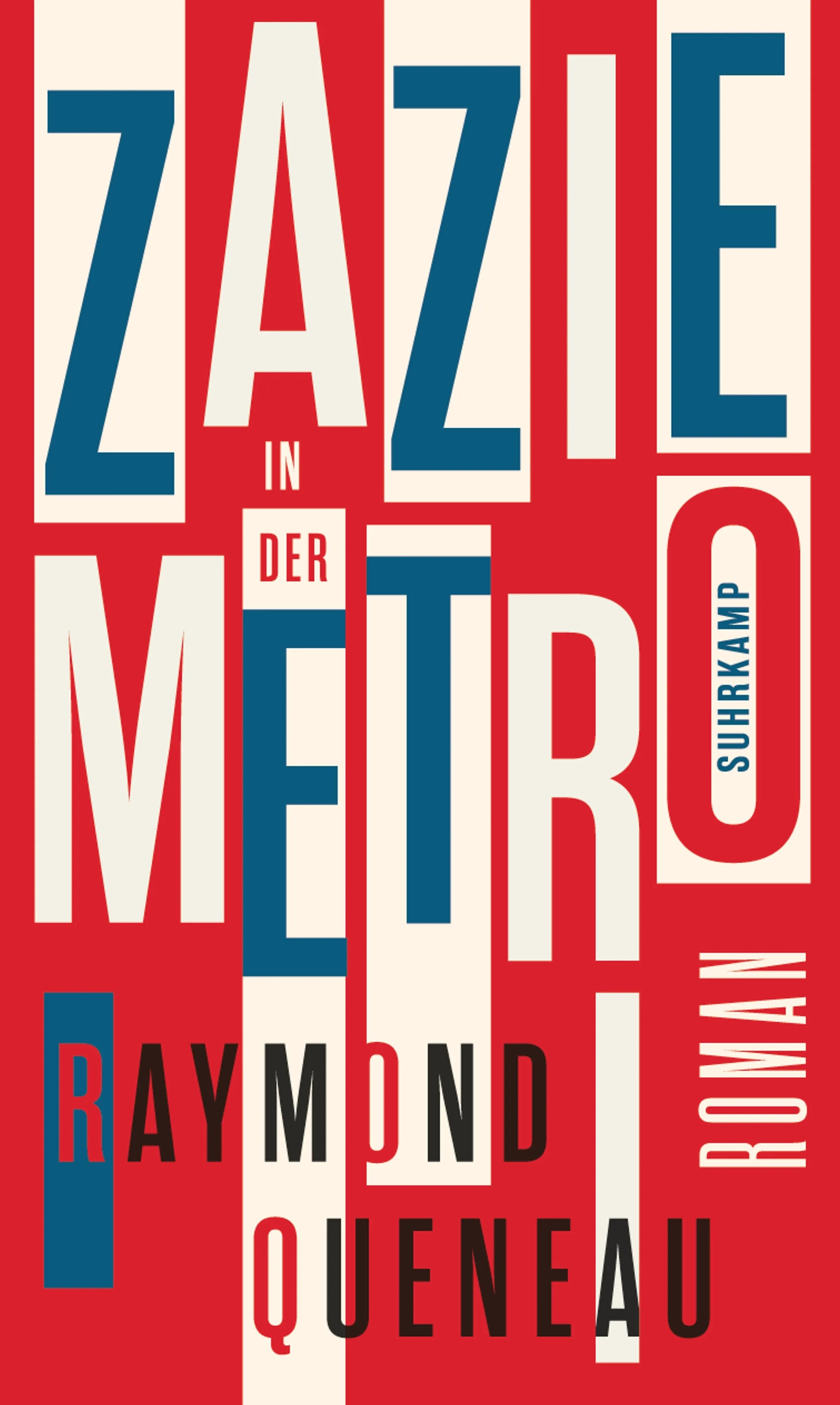 Buchcover von 'Zazie in der Metro' - Gebundene Ausgabe von Raymond Queneau