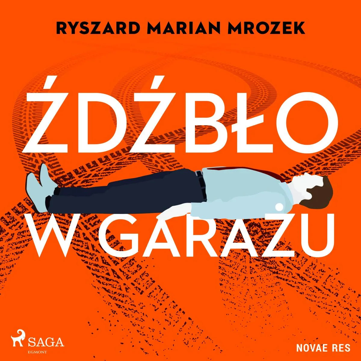 Cover: Źdźbło w garażu (Hörbuch Download) von Ryszard Marian Mrozek