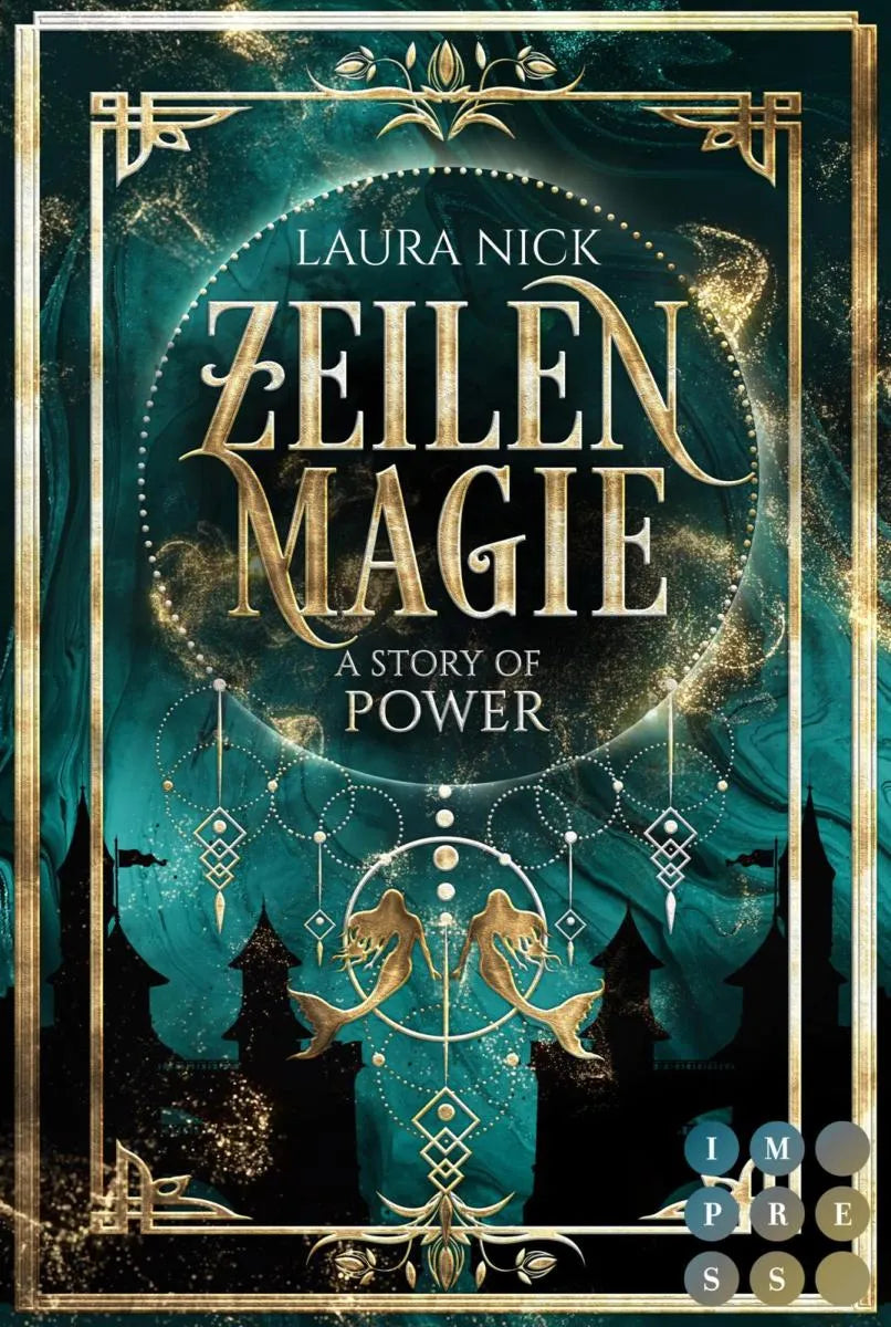 Cover: Zeilenmagie 3: A Story of Power (E-Book) von Laura Nick