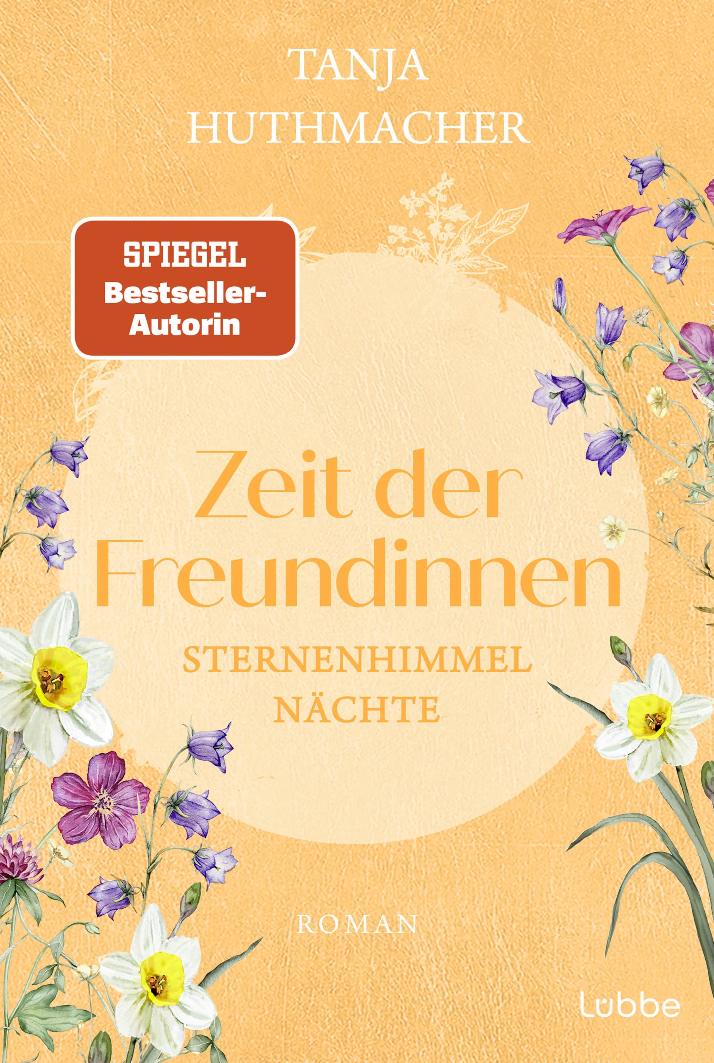 Tanja Huthmacher - Zeit der Freundinnen