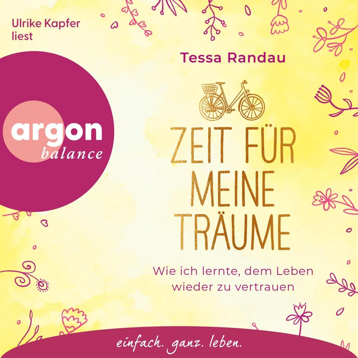 Cover: Zeit für meine Träume (Hörbuch Download) von Tessa Randau