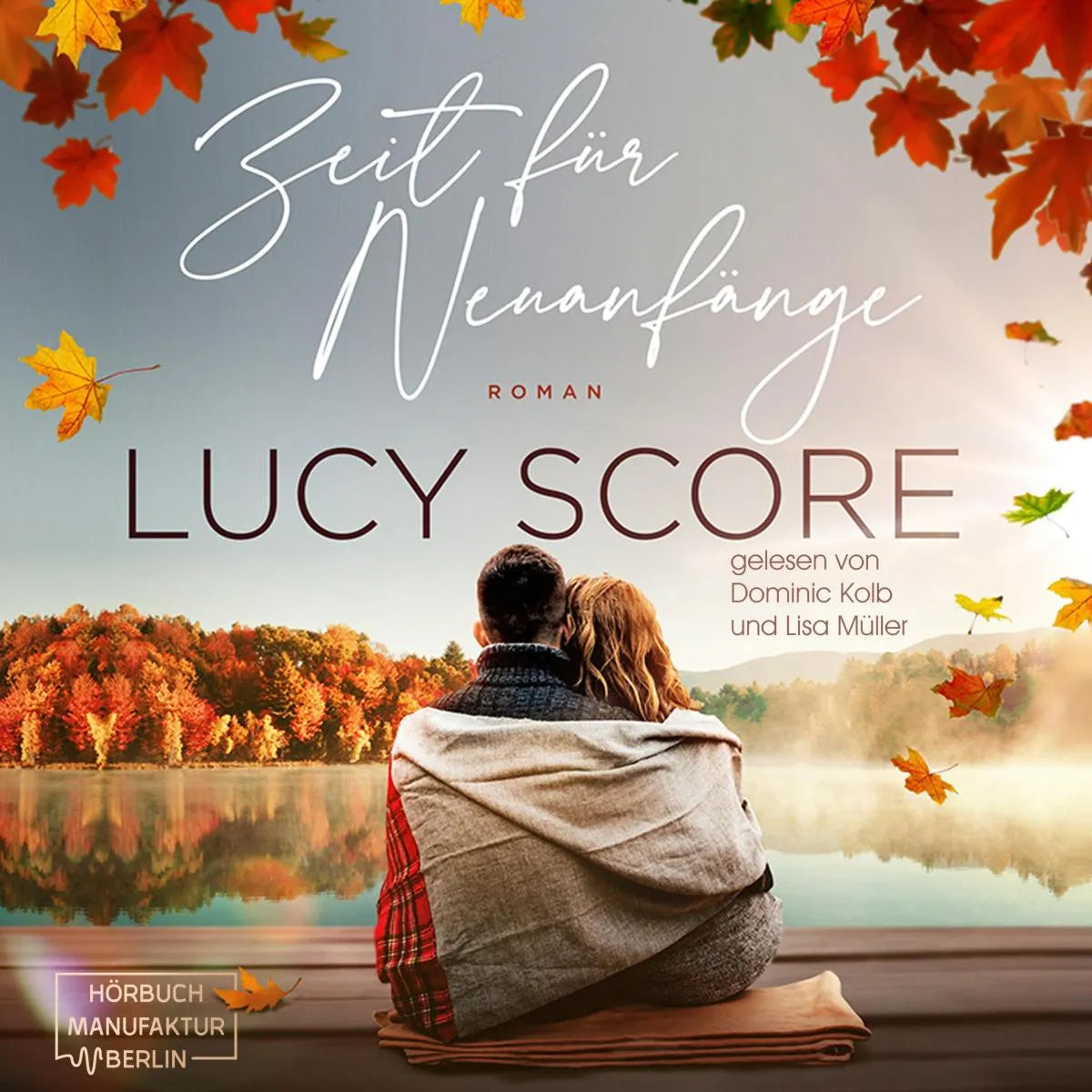 Cover: Zeit für Neuanfänge (Hörbuch Download) von Lucy Score