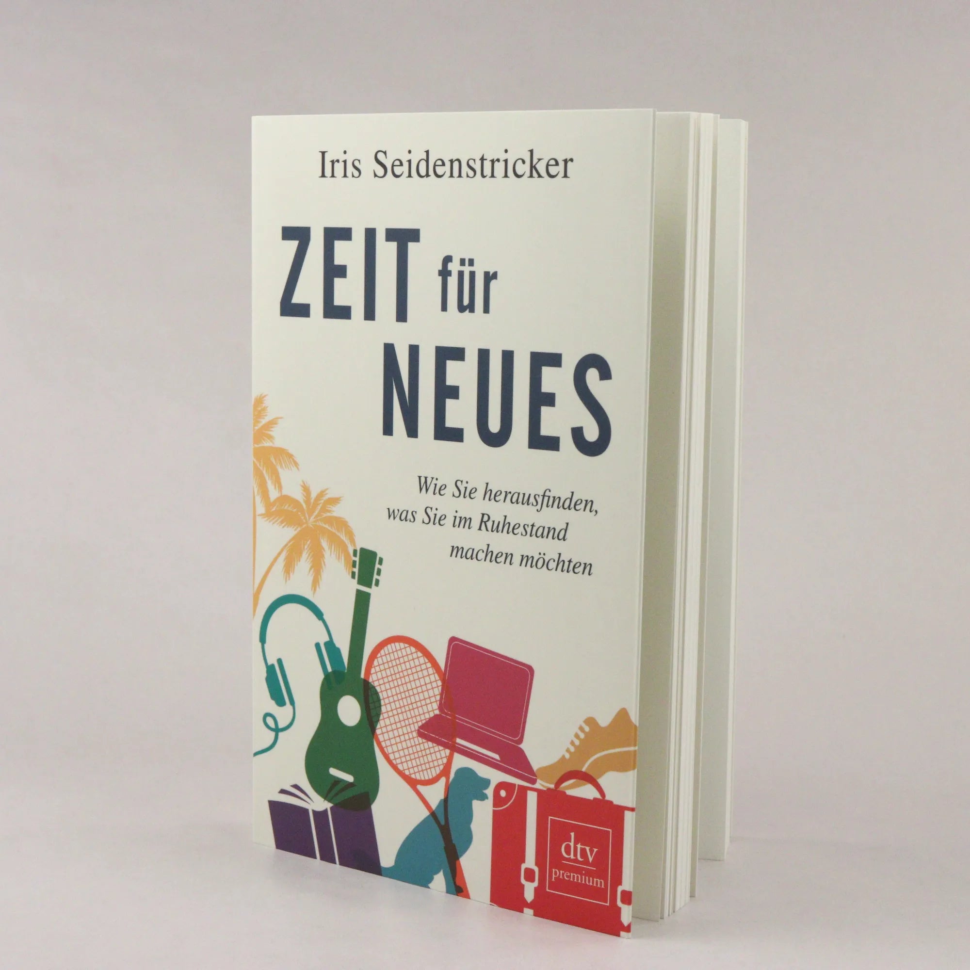 Iris Seidenstricker - Zeit für Neues