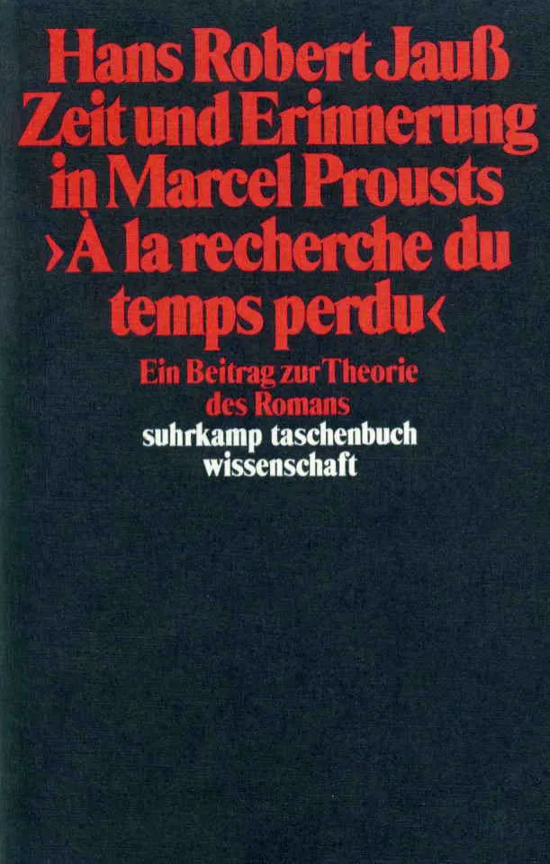 Buchcover von 'Zeit und Erinnerung in Marcel Prousts »A la recherche du temps perdu«' - Taschenbuch von Hans Robert Jauß
