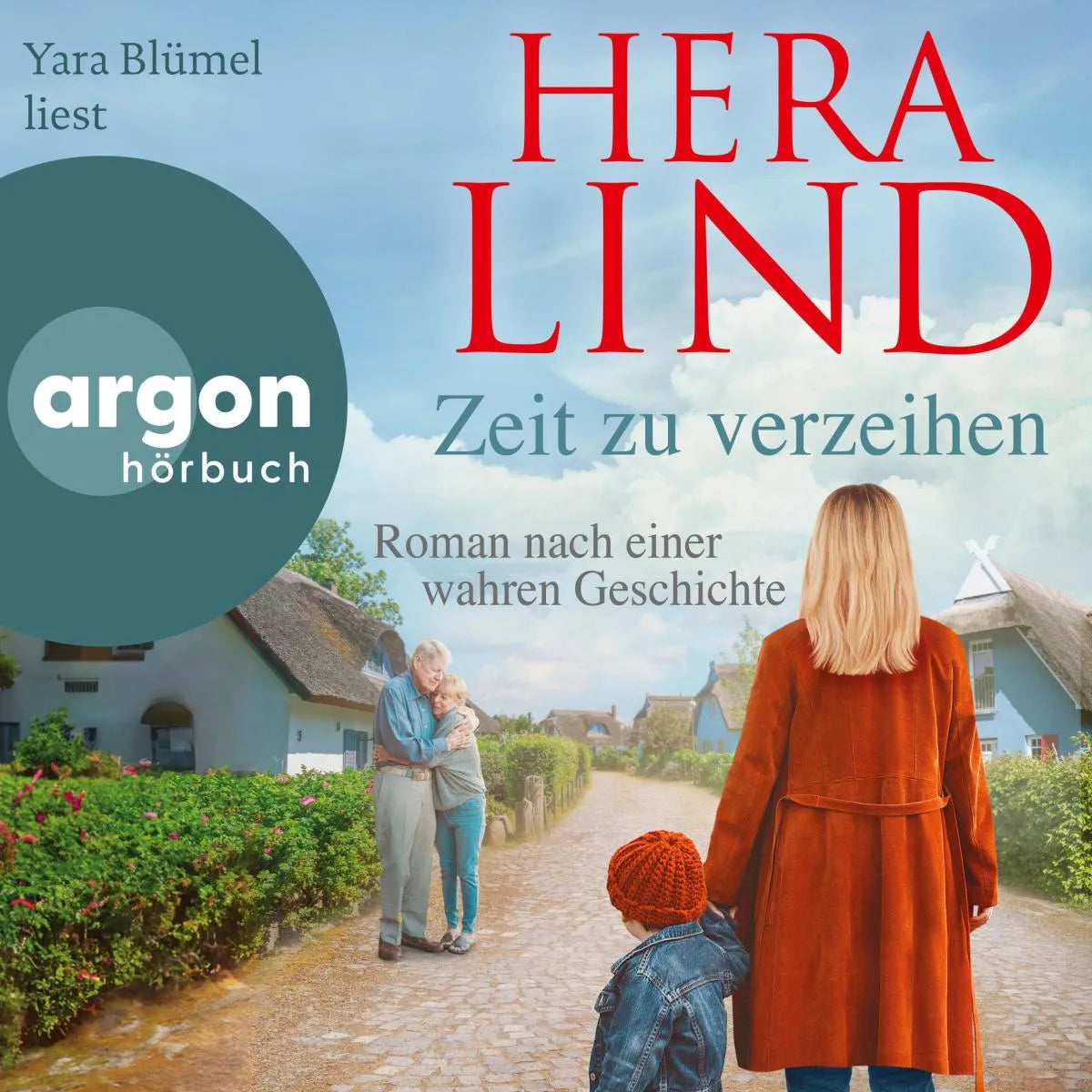 Cover: Zeit zu verzeihen (Hörbuch Download) von Hera Lind