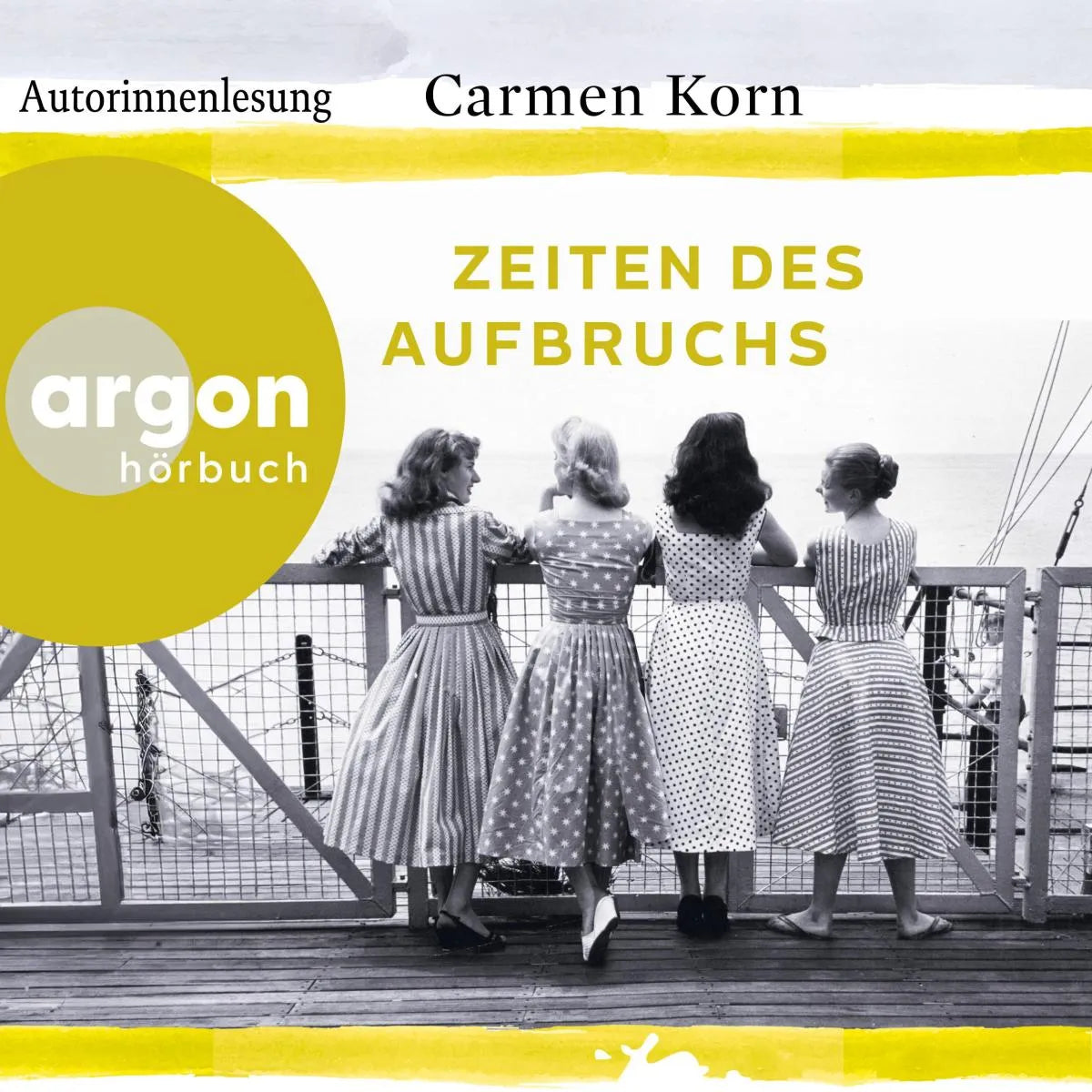 Cover: Zeiten des Aufbruchs (Hörbuch Download) von Carmen Korn