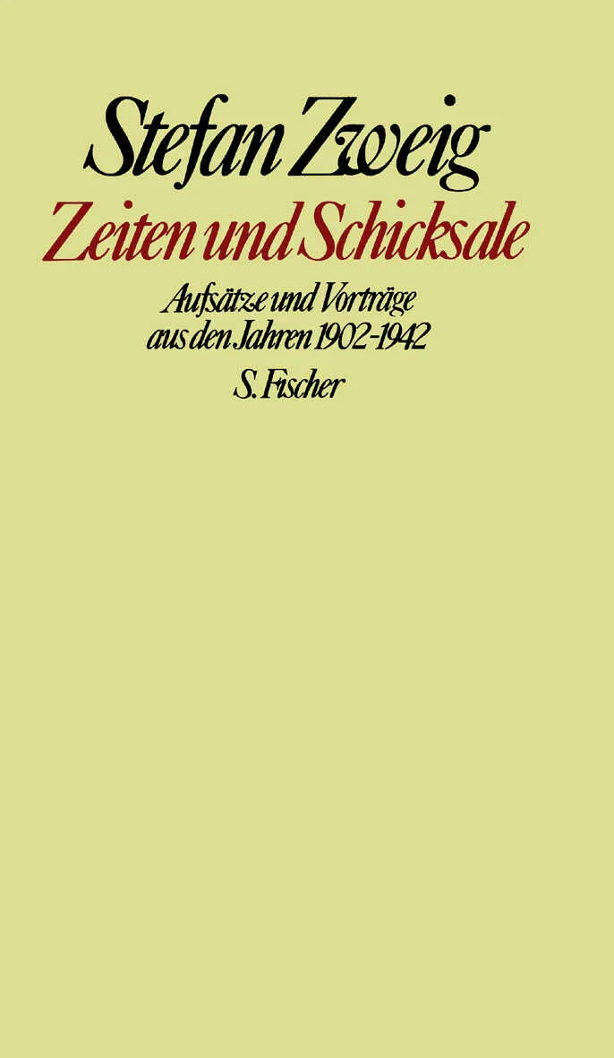 Buchcover von 'Zeiten und Schicksale' - Gebundene Ausgabe von Stefan Zweig