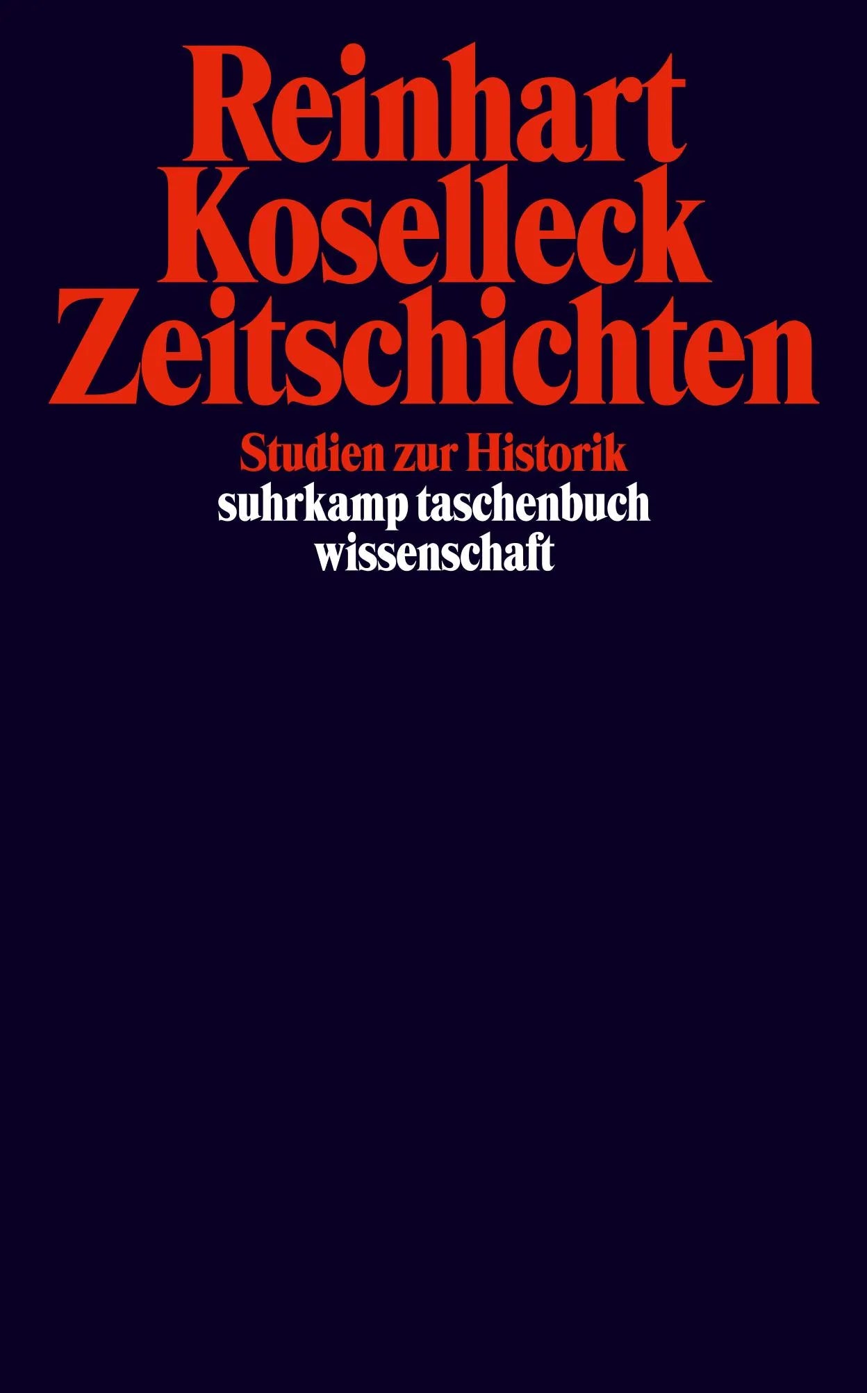 Buchcover von 'Zeitschichten' - Taschenbuch von Reinhart Koselleck