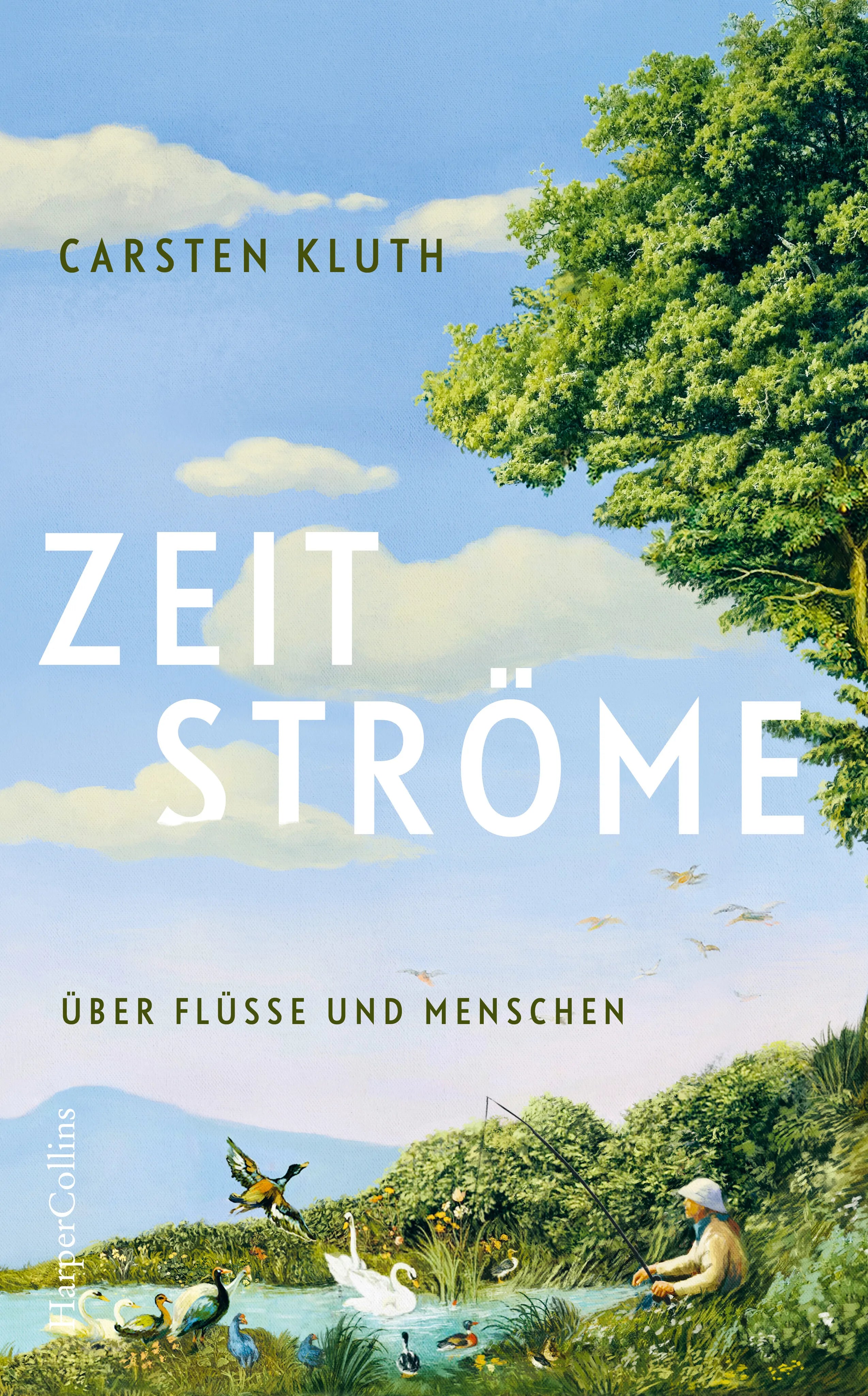Cover: Zeitströme. Über Flüsse und Menschen (Hardcover) von Carsten Kluth