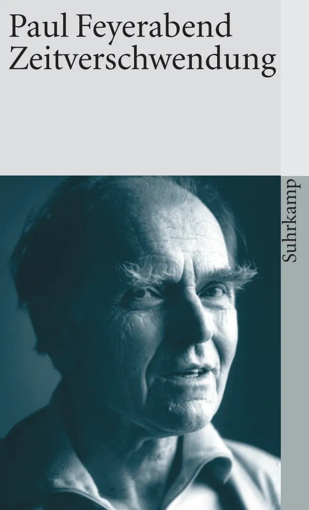 Buchcover von 'Zeitverschwendung' - Taschenbuch von Paul Feyerabend