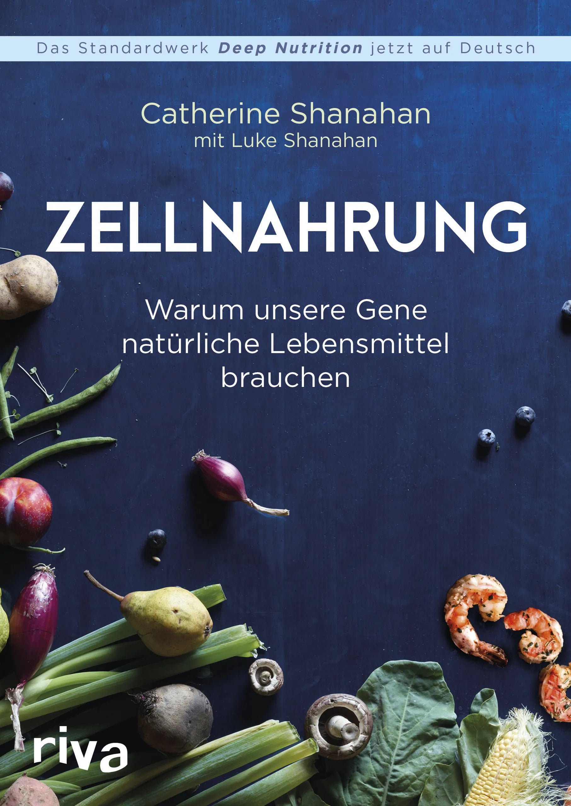 Buchcover von 'Zellnahrung' - Taschenbuch von Catherine Shanahan