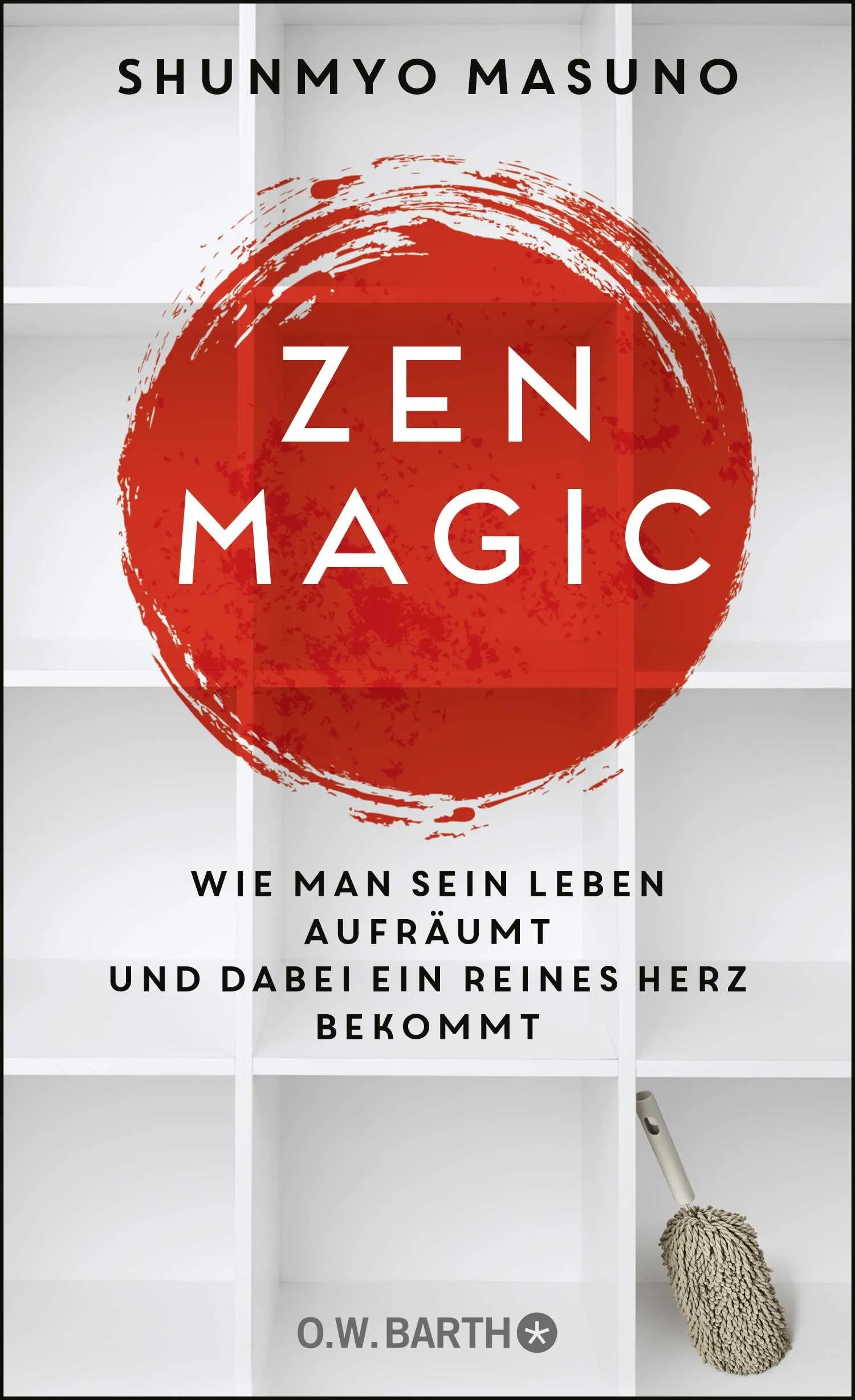 Buchcover von 'ZEN MAGIC' - Gebundene Ausgabe von Shunmyo Masuno