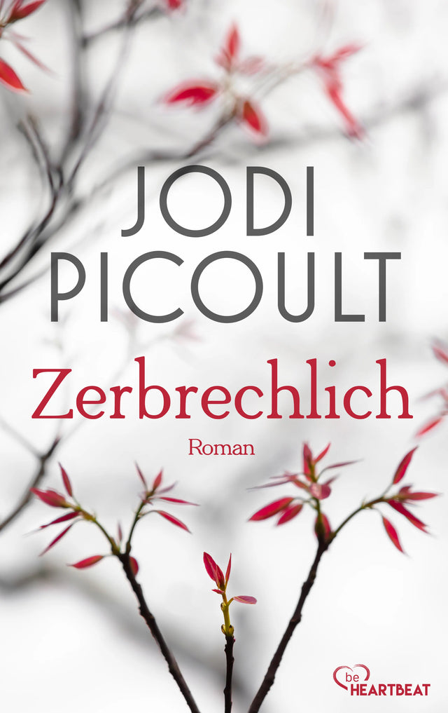 Cover: Zerbrechlich (E-Book) von Jodi Picoult