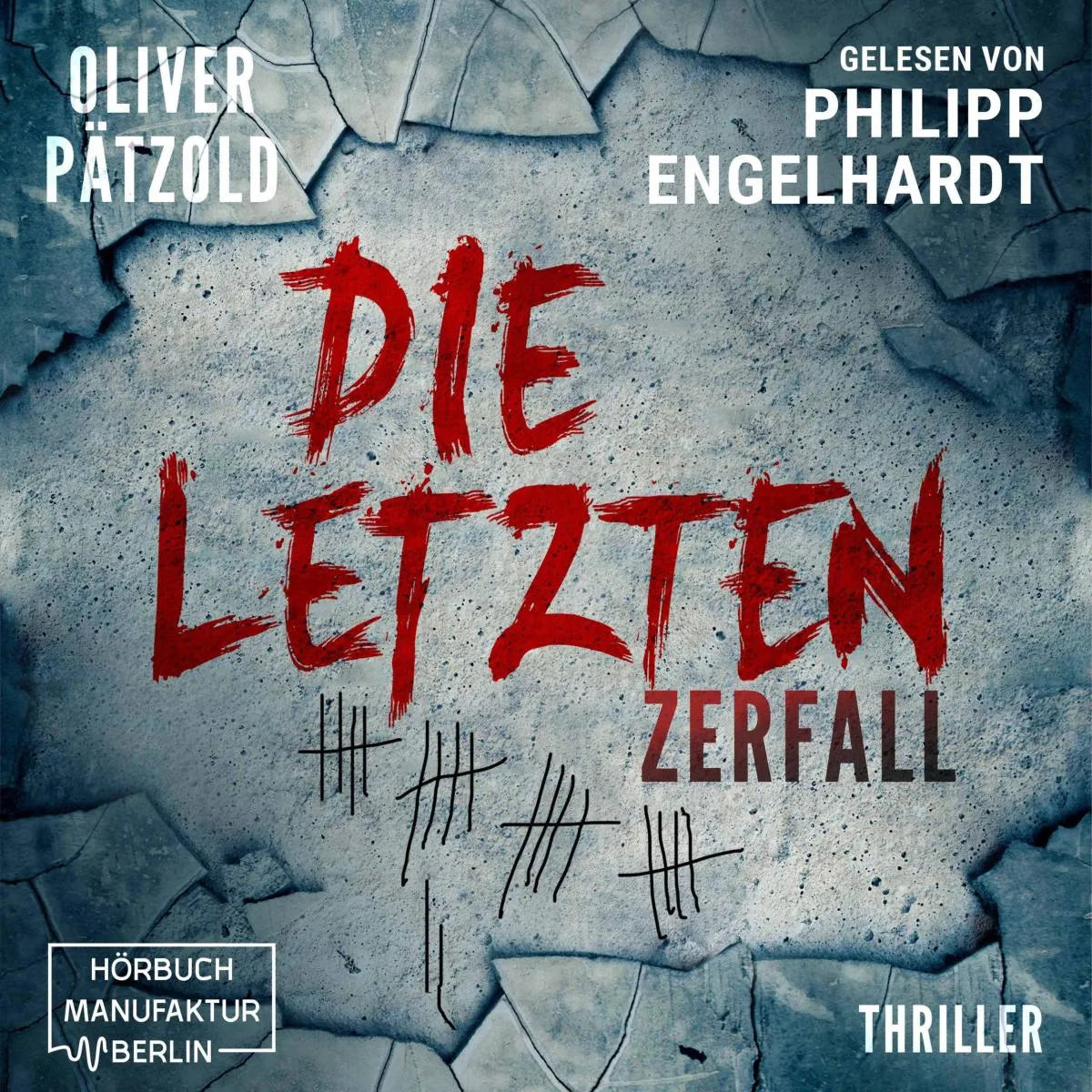 Cover: Zerfall (Hörbuch Download) von Oliver Pätzold