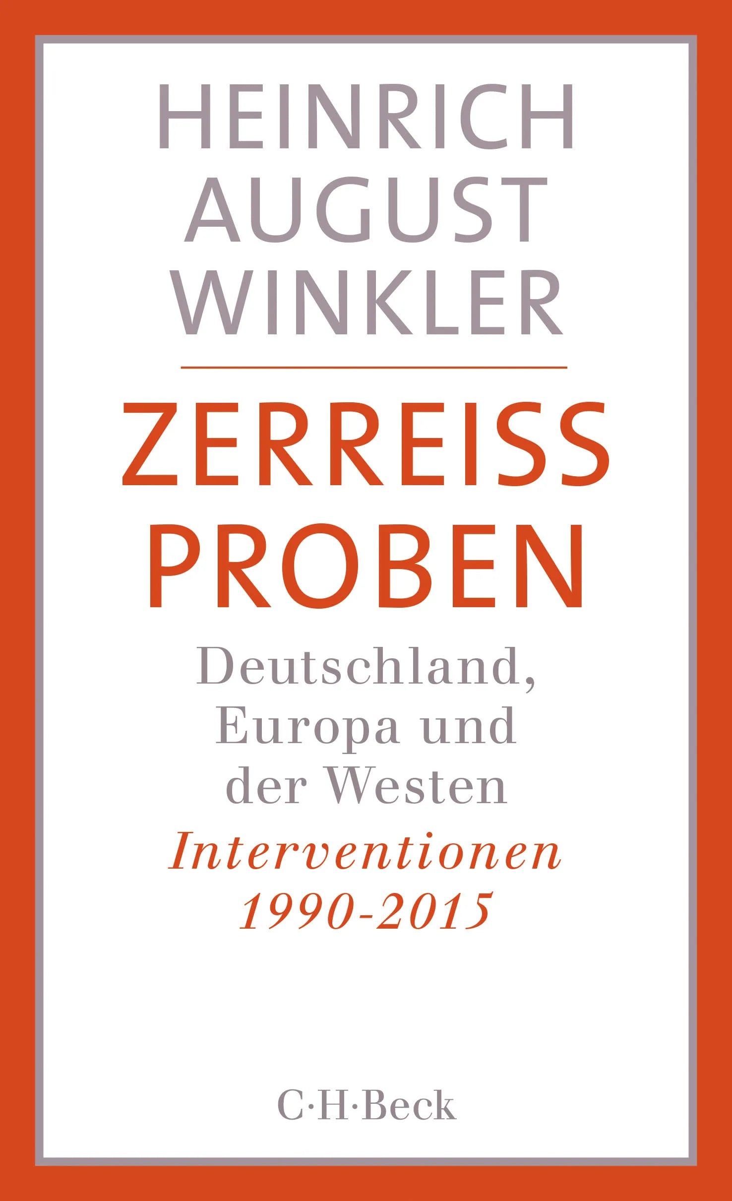 Buchcover von 'Zerreissproben' - Taschenbuch von Heinrich August Winkler