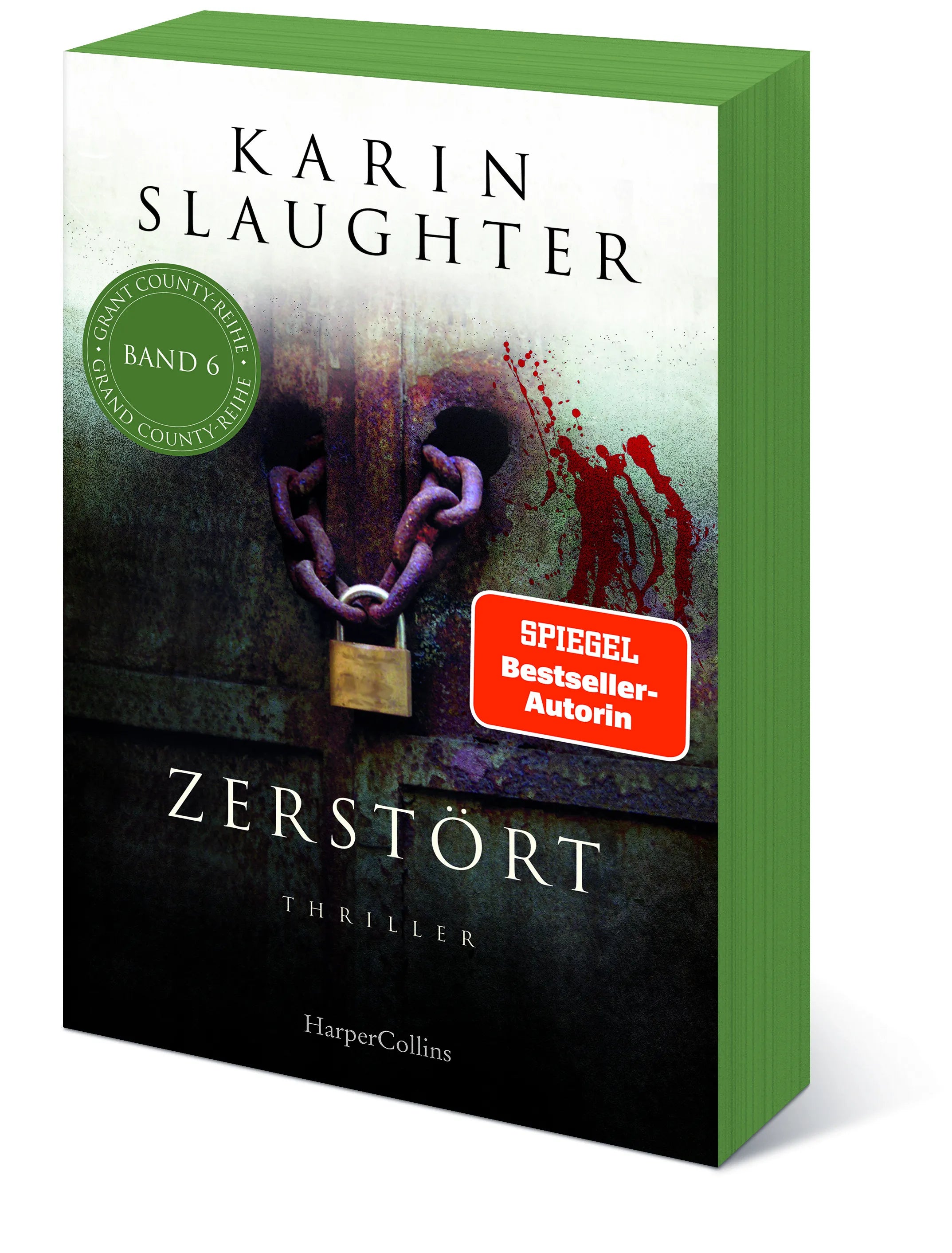 Karin Slaughter - Zerstört