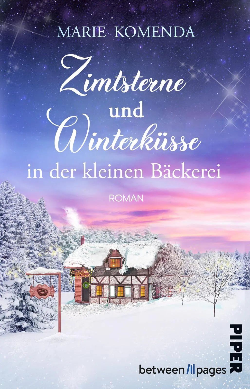 Buchcover von 'Zimtsterne und Winterküsse in der kleinen Bäckerei' - Taschenbuch von Marie Komenda
