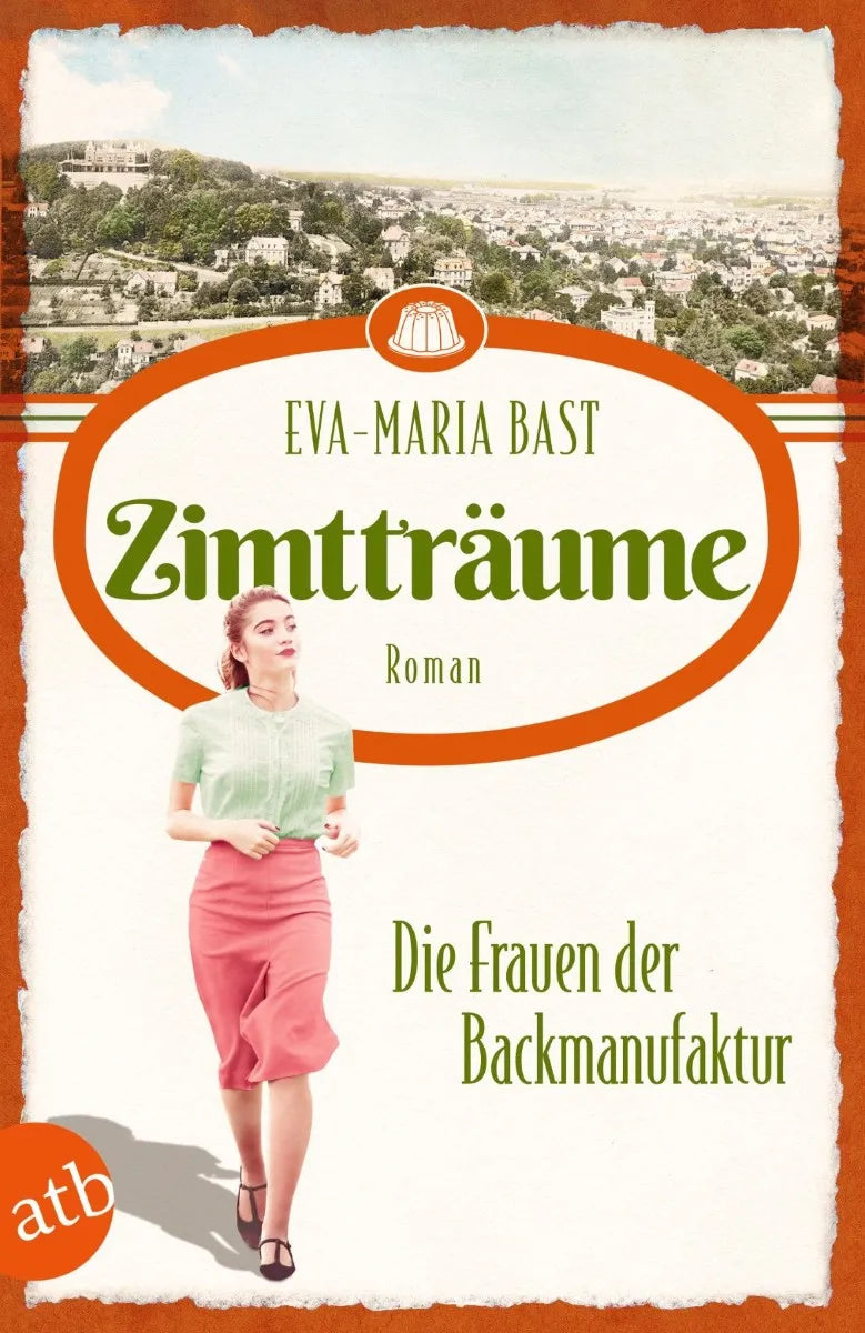 Cover: Zimtträume - Die Frauen der Backmanufaktur (E-Book) von Eva-Maria Bast