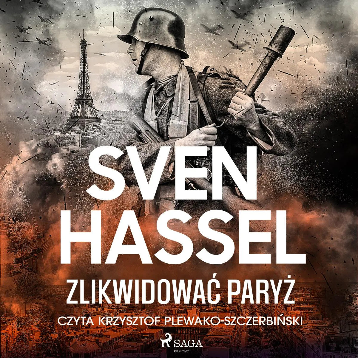 Cover: Zlikwidować Paryż (Hörbuch Download) von Sven Hassel