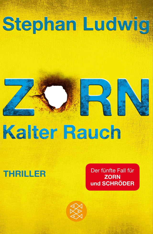 Cover: Zorn - Kalter Rauch (Taschenbuch) von Stephan Ludwig
