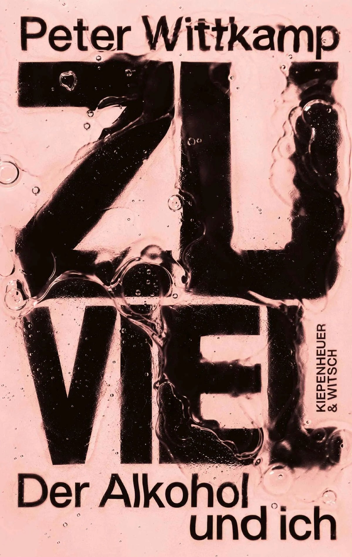 Cover: Zu viel (Hardcover) von Peter Wittkamp