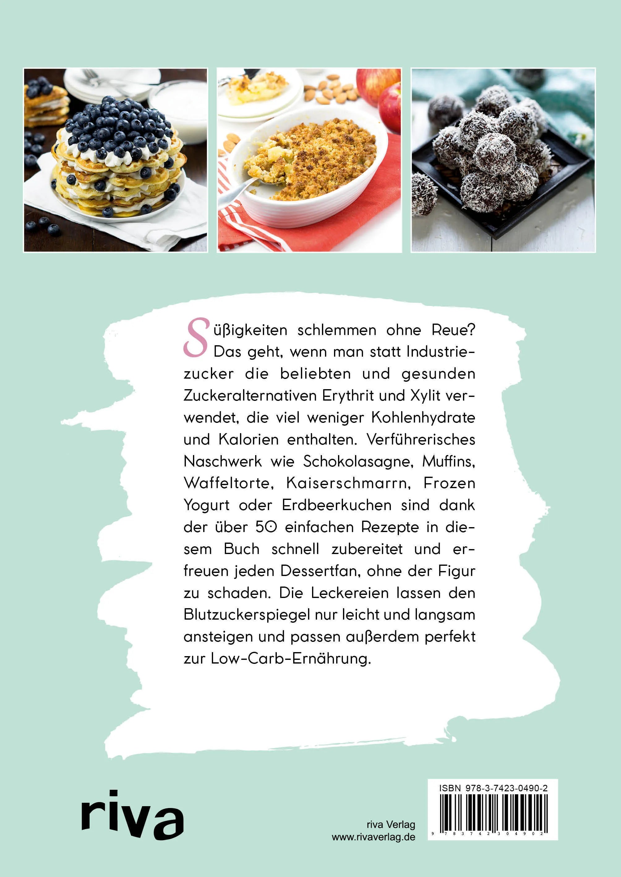 Buchrückseite von 'Zuckerfrei genießen mit Erythrit und Xylit' mit Klappentext - Taschenbuch