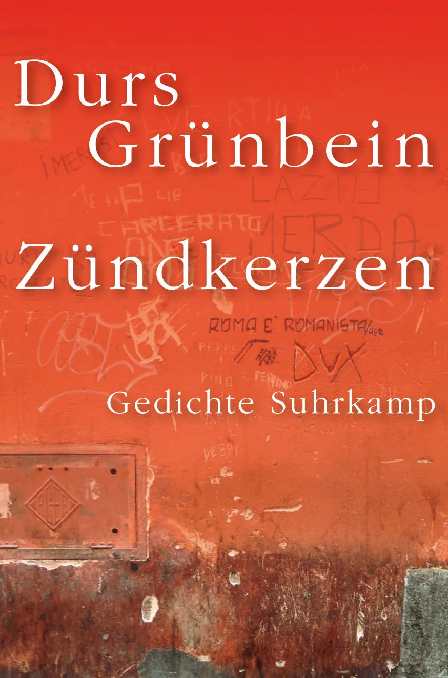 Buchcover von 'Zündkerzen' - Gebundene Ausgabe von Durs Grünbein