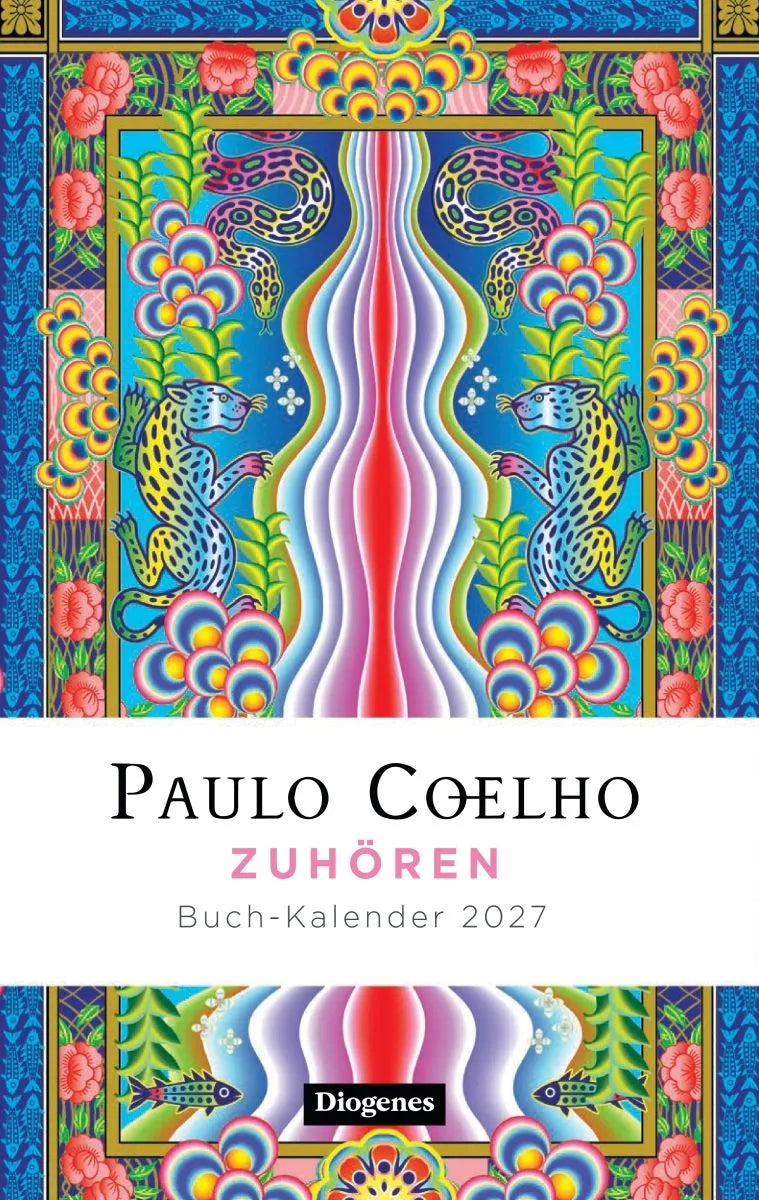Cover: Zuhören – Buch-Kalender 2027 (Hardcover) von Paulo Coelho