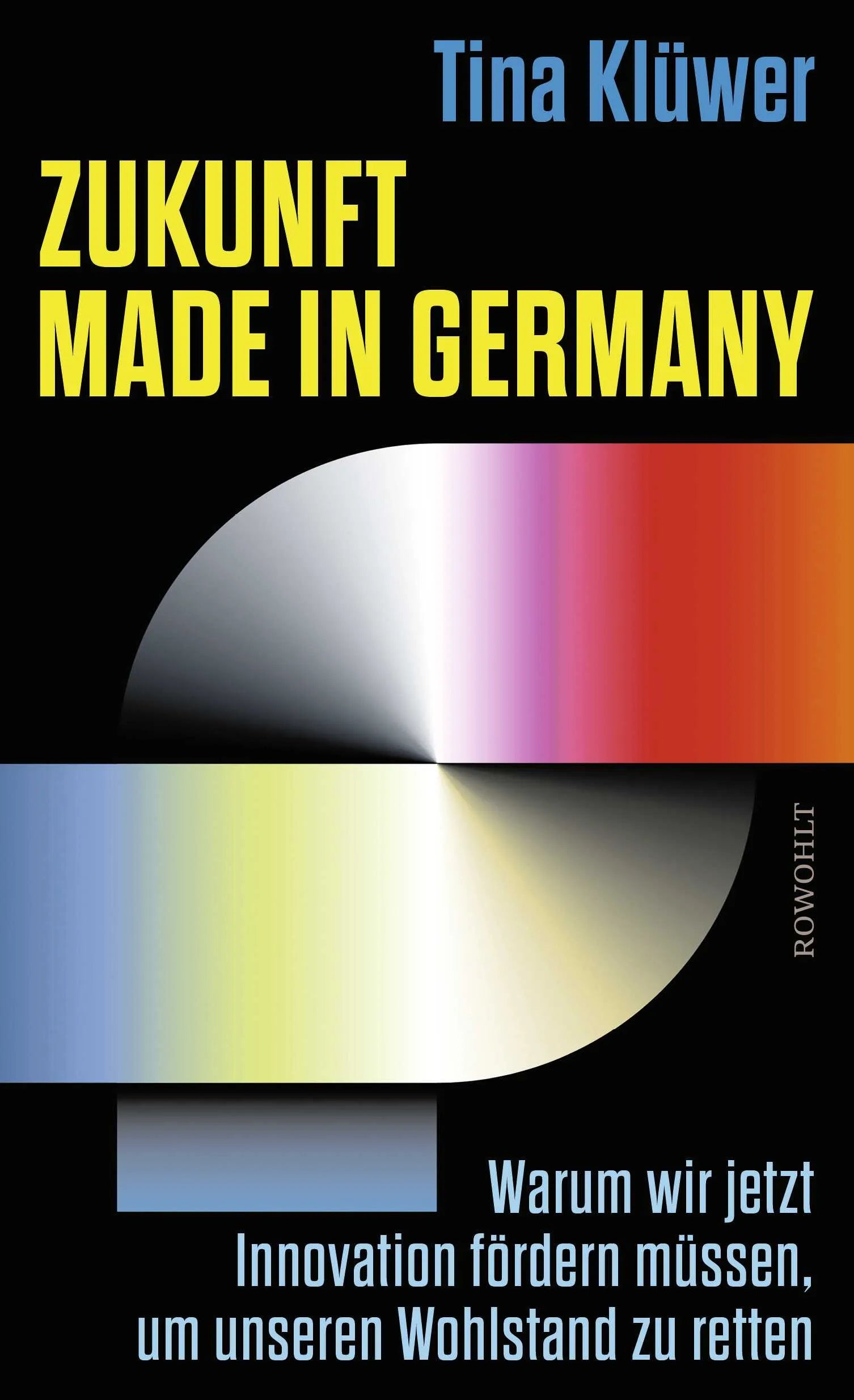 Buchcover von 'Zukunft made in Germany' - Gebundene Ausgabe von Tina Klüwer