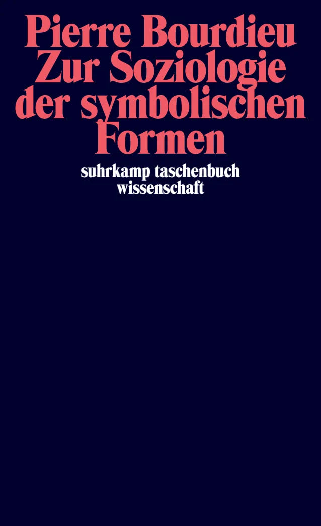 Buchcover von 'Zur Soziologie der symbolischen Formen' - Taschenbuch von Pierre Bourdieu