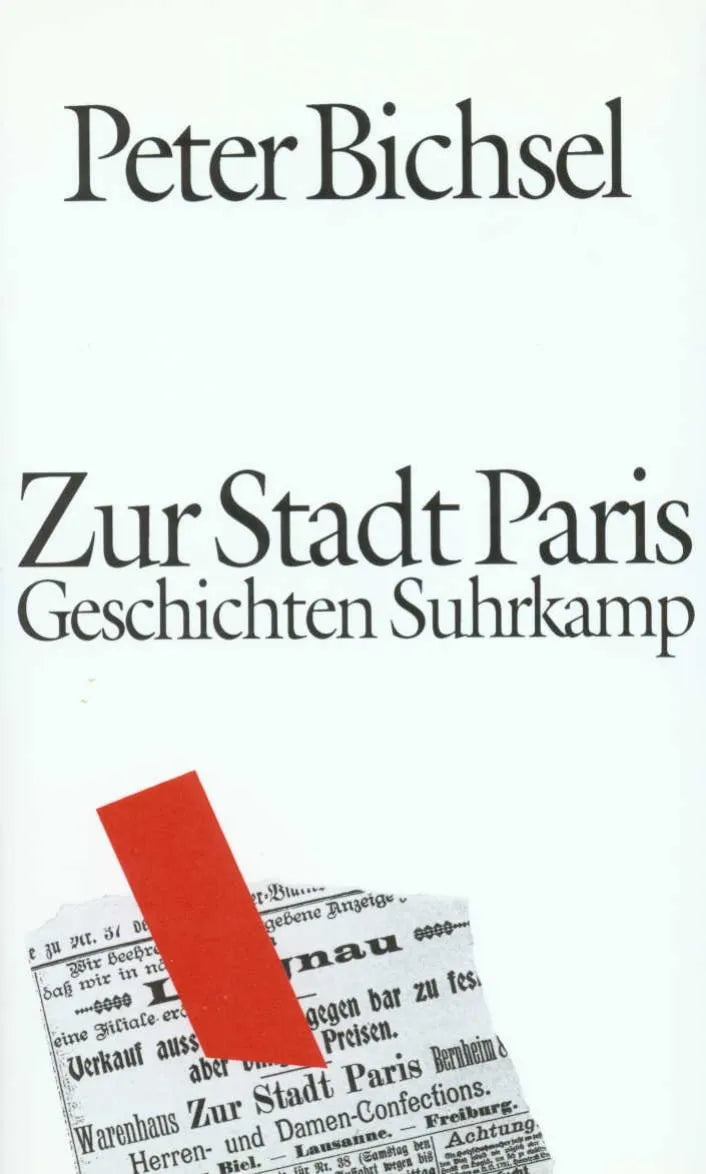 Buchcover von 'Zur Stadt Paris' - Gebundene Ausgabe von Peter Bichsel