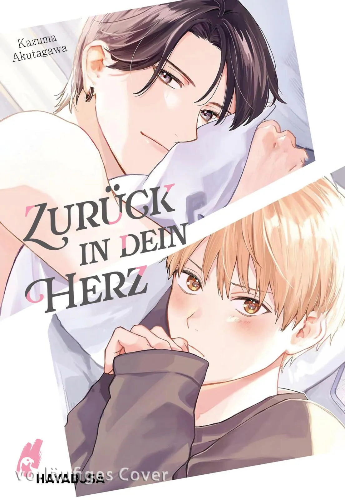 Cover: Zurück in dein Herz (Taschenbuch) von Kazuma Akutagawa