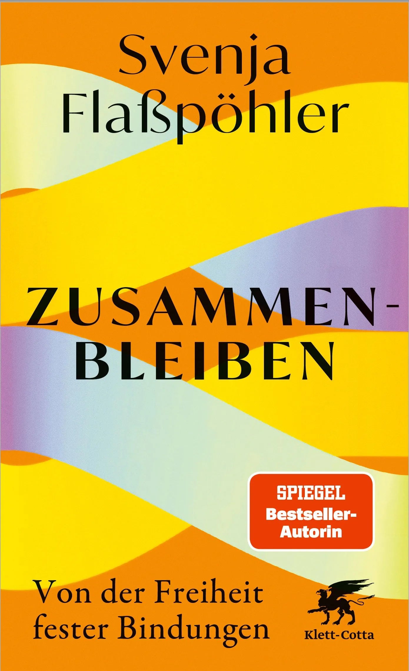 Cover: Zusammenbleiben (Hardcover) von Svenja Flaßpöhler