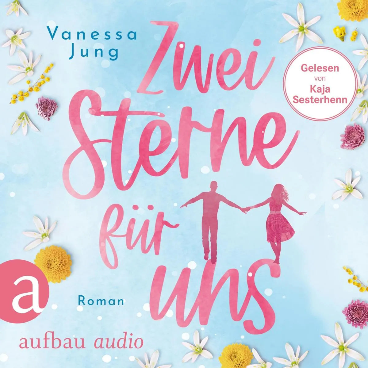 Cover: Zwei Sterne für uns (Hörbuch Download) von Vanessa Jung
