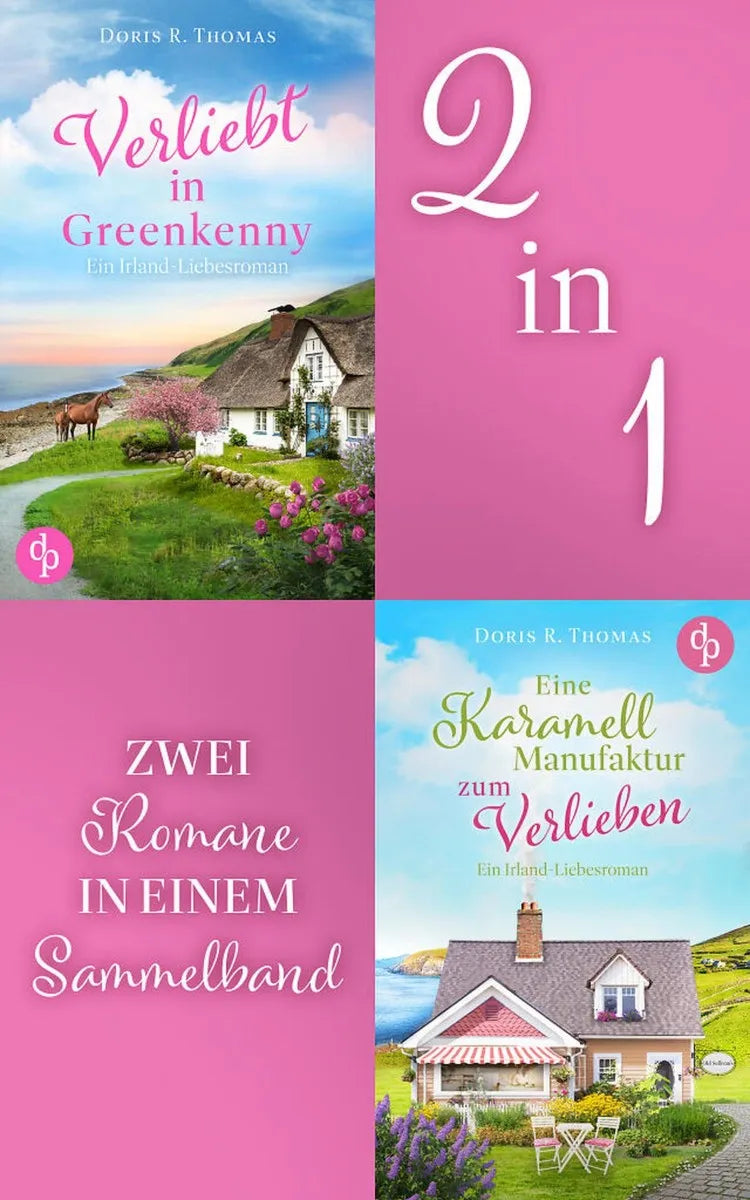 Cover: Zweimal Irland zum Verlieben | Zwei Romane in einem Sammelband (E-Book) von Doris R. Thomas
