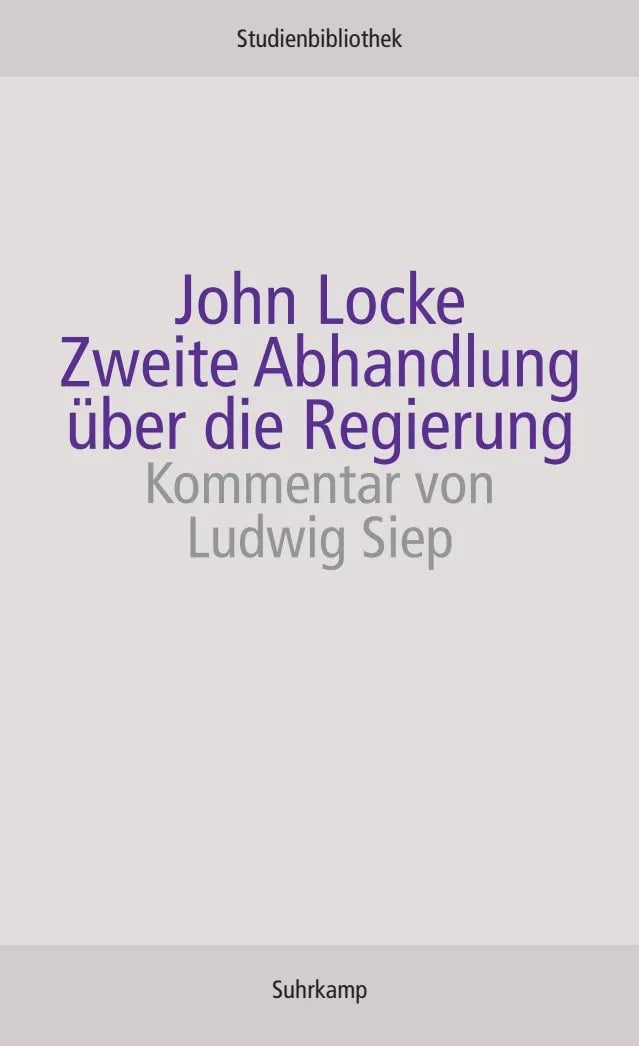 Buchcover von 'Zweite Abhandlung über die Regierung' - Taschenbuch von John Locke