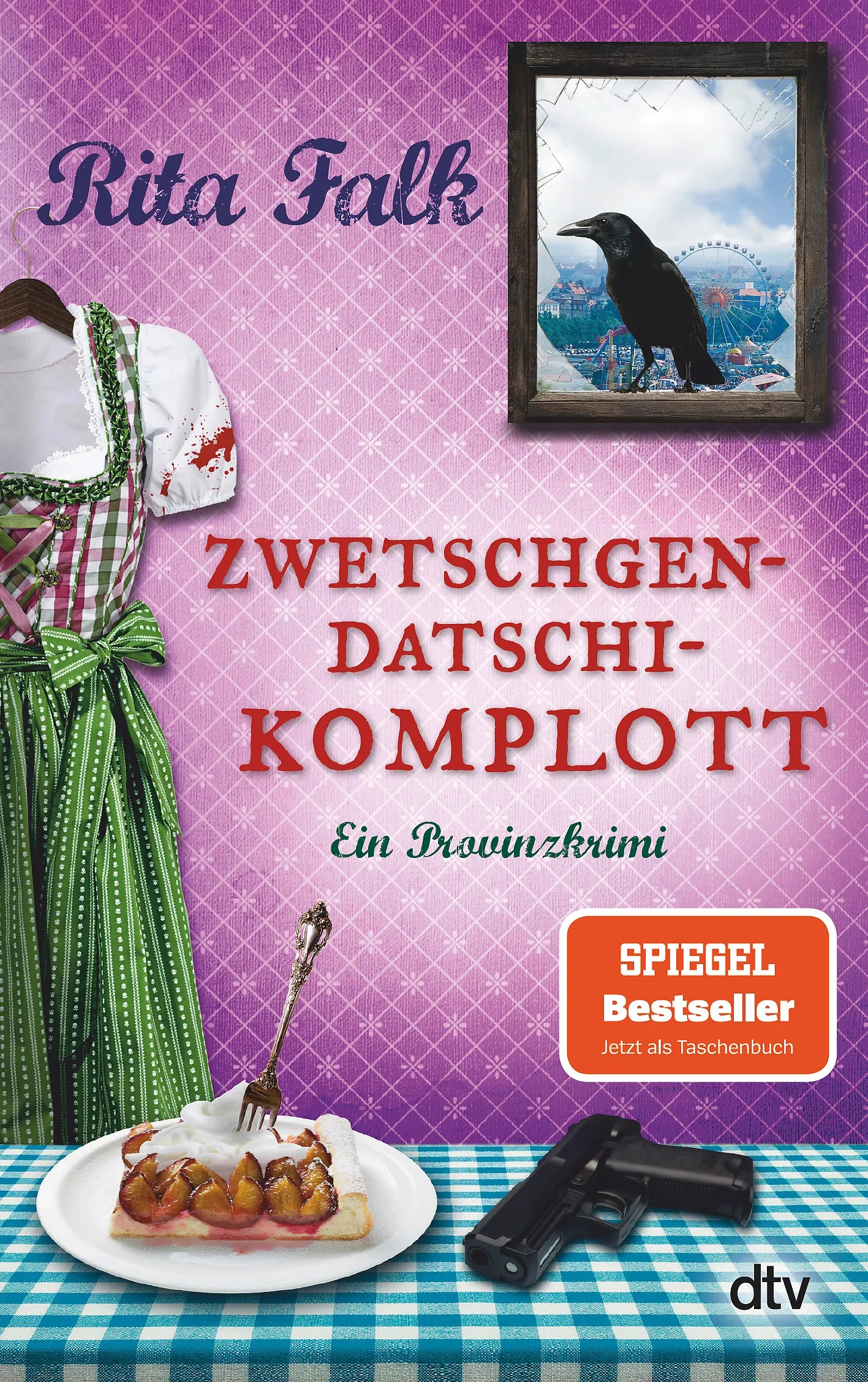 Buchcover von 'Zwetschgendatschikomplott' - Taschenbuch von Rita Falk