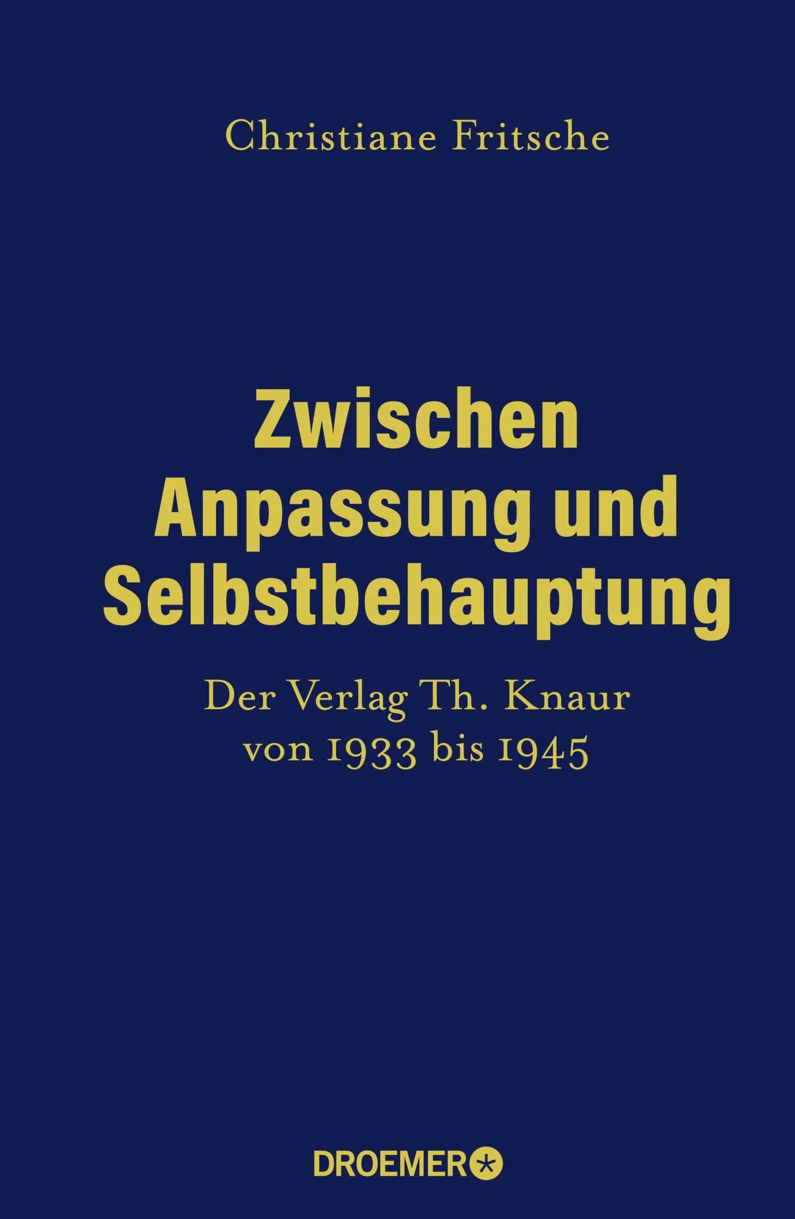 Cover: Zwischen Anpassung und Selbstbehauptung (Hardcover) von Christiane Fritsche