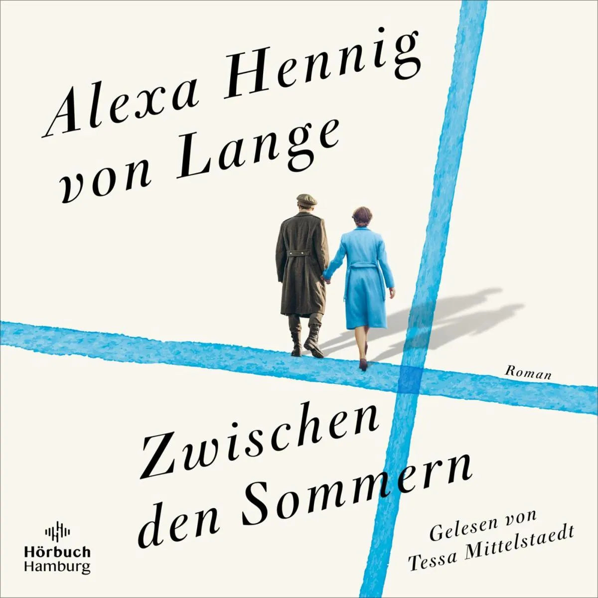 Cover: Zwischen den Sommern (Hörbuch Download) von Alexa Hennig von Lange