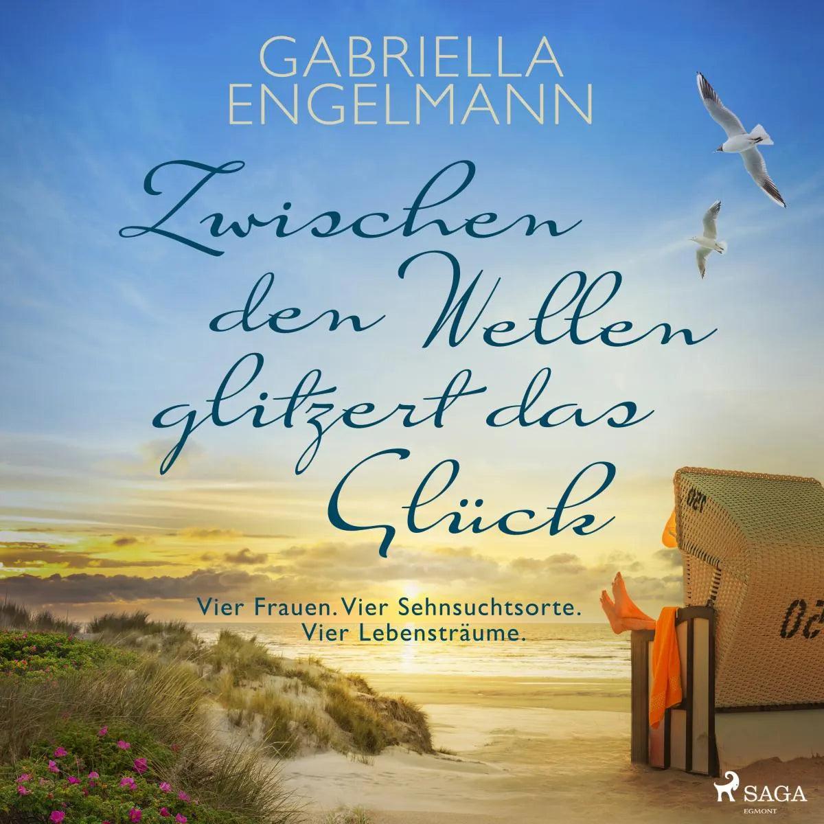 Cover: Zwischen den Wellen glitzert das Glück: Vier Frauen. Vier Sehnsuchtsorte. Vier Lebensträume. | SPIEGEL Bestseller-Autorin (Hörbuch Download) von Gabriella Engelmann